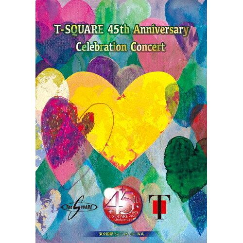 T-SQUARE 45th Anniversary Celebration Concert T-SQUARE