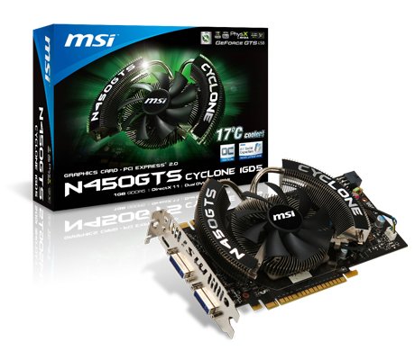 N450GTS Cyclone 1G OC/D5 [PCIExp 1GB] N450GTS Cyclone 1G OC/D5 MSI